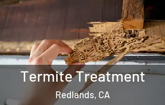 Termite Treatment Redlands, CA